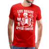 Life Begins after Coffee Men's Premium T-Shirt - red