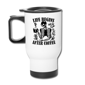 Life Begins After Coffee Travel Mug