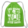 Life Begins After Coffee Cotton Drawstring Bag - clover