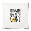 Hallween Puns are so Corny Throw Pillow Cover 18” x 18” - natural white