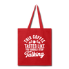This Coffee Tastes Like You Should Stop Talking Tote Bag - red