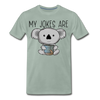 My Jokes Are Koala Tea Men's Premium T-Shirt - steel green