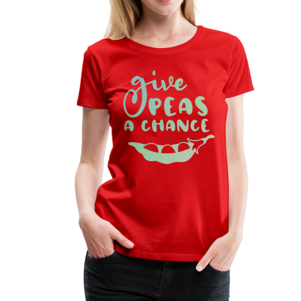 Give Peas a Chance Pun Women’s Premium T-Shirt - red