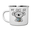 My Jokes Are Koala Tea Camper Mug