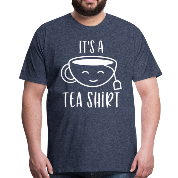 It's a Tea Shirt Pun Men's Premium T-Shirt - heather blue