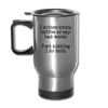I Either Drink Coffee or Say Bad Words Travel Mug