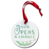 Give Peas a Chance Holiday Ornament