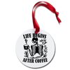 Life Begins After Coffee Holiday Ornament