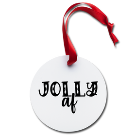 Jolly AF Holiday Ornament