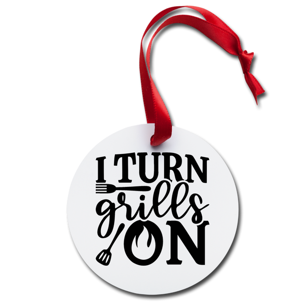 I Turn Grills On BBQ Holiday Ornament - white