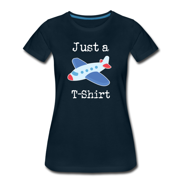 Just a Plane T-Shirt Airplane Pun Women’s Premium T-Shirt - deep navy