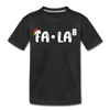 Fa-La Funny Christmas Toddler Premium T-Shirt - black