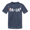 Fa-La Funny Christmas Toddler Premium T-Shirt - heather blue