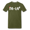Fa-La Funny Christmas Men's Premium T-Shirt - olive green
