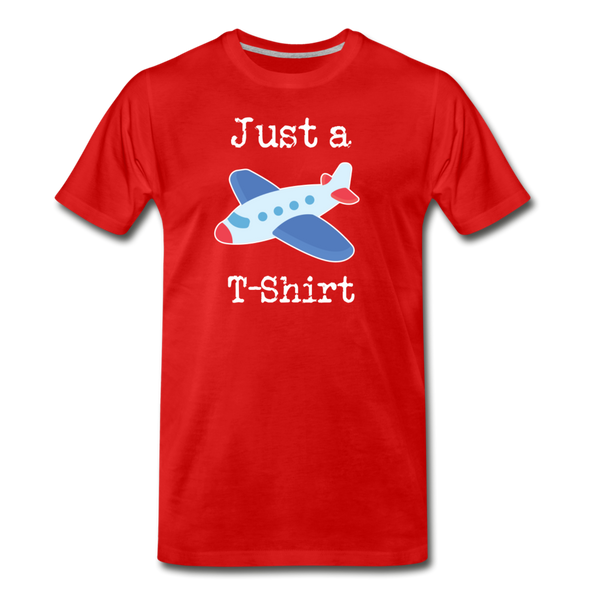 Just a Plane T-Shirt Airplane Pun Men's Premium T-Shirt - red