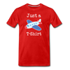 Just a Plane T-Shirt Airplane Pun Men's Premium T-Shirt