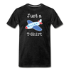 Just a Plane T-Shirt Airplane Pun Men's Premium T-Shirt