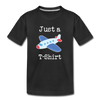Just a Plane T-Shirt Airplane Pun Toddler Premium T-Shirt - black