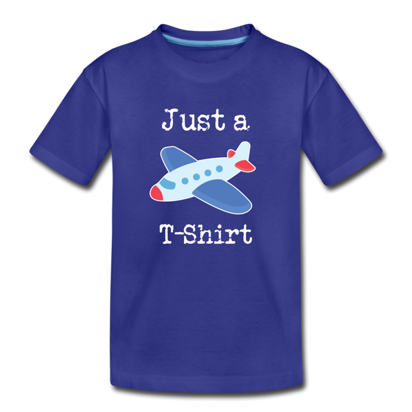 Just a Plane T-Shirt Airplane Pun Toddler Premium T-Shirt - royal blue