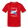 Just a Plane T-Shirt Airplane Pun Toddler Premium T-Shirt - red
