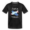 Just a Plane T-Shirt Airplane Pun Toddler Premium T-Shirt - charcoal grey