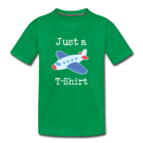 Just a Plane T-Shirt Airplane Pun Toddler Premium T-Shirt - kelly green