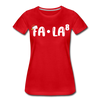 Fa-La Funny Christmas Women’s Premium T-Shirt - red