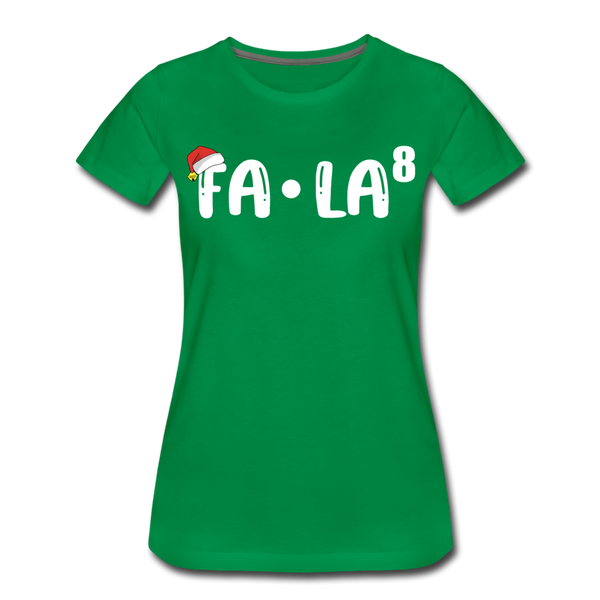 Fa-La Funny Christmas Women’s Premium T-Shirt - kelly green