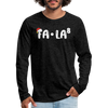 Fa-La Funny Christmas Men's Premium Long Sleeve T-Shirt