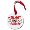 Sweet But Twisted Candy Cane Holiday Ornament