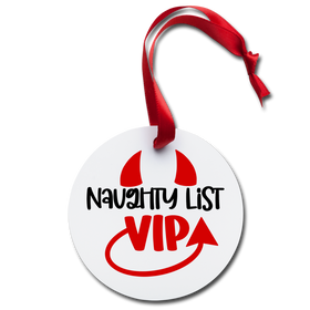 Naughty List VIP Holiday Ornament