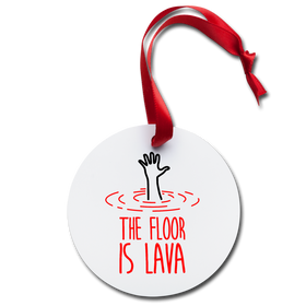 The Floor is Lava Holiday Ornament