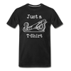 Just a Plane T-Shirt Men's Premium Woodworking Carpenter T-Shirt