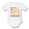 Do you find me Appealing? Pun Organic Short Sleeve Baby Bodysuit