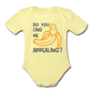 Do you find me Appealing? Pun Organic Short Sleeve Baby Bodysuit