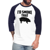I'd Smoke That Funny BBQ Unisex Baseball T-Shirt - white/navy