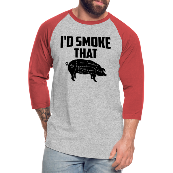 I'd Smoke That Funny BBQ Unisex Baseball T-Shirt - heather gray/red