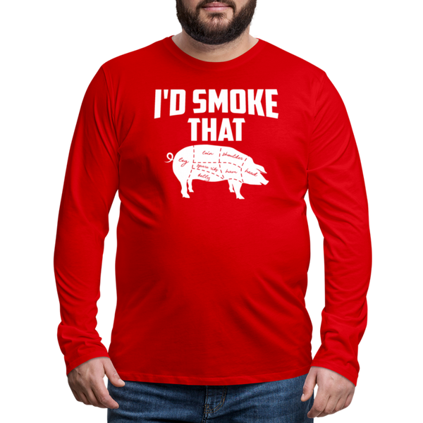 I'd Smoke That Funny BBQ Men's Premium Long Sleeve T-Shirt - red