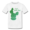 Can't Touch This! Cactus Pun Kids' Premium T-Shirt - white