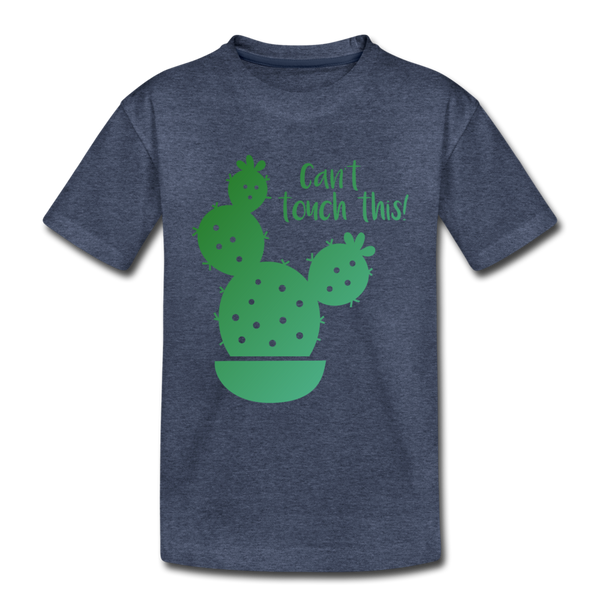 Can't Touch This! Cactus Pun Kids' Premium T-Shirt - heather blue