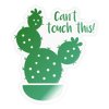 Can't Touch This! Cactus Pun Sticker - transparent glossy