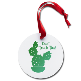 Can't Touch This! Cactus Pun Holiday Ornament