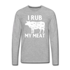 I Rub My Meat BBQ Cow Men's Premium Long Sleeve T-Shirt - heather gray