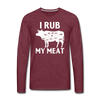I Rub My Meat BBQ Cow Men's Premium Long Sleeve T-Shirt - heather burgundy