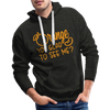 Orange You Glad to See Me? Men’s Premium Hoodie