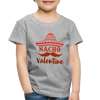 Nacho Valentine Toddler Premium T-Shirt - heather gray