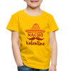 Nacho Valentine Toddler Premium T-Shirt - sun yellow
