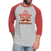 Nacho Valentine Baseball T-Shirt - heather gray/red