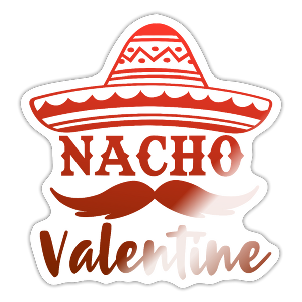 Nacho Valentine Sticker - white glossy