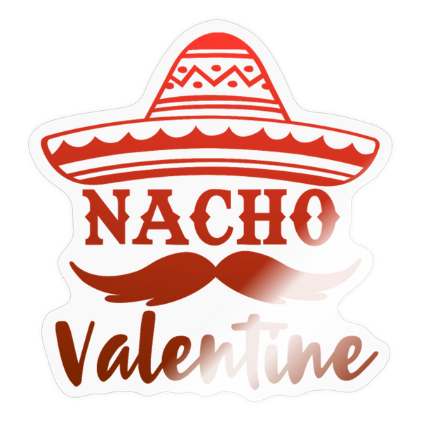 Nacho Valentine Sticker - transparent glossy